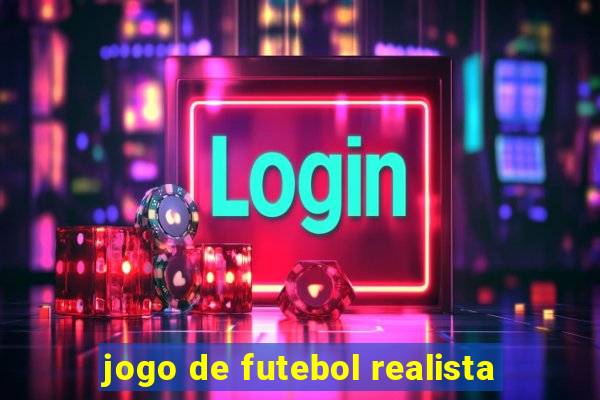 jogo de futebol realista